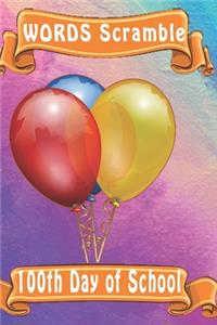 word scramble 100th Day of School