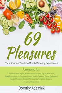 69 Pleasures