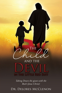 Child and the Devil in the Little Red Suit