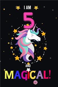 I am 5 And Magical!