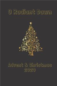 o radiant dawn advent & christmas