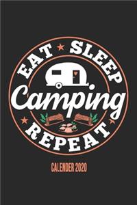 Eat Sleep Camping Repeat Calender 2020