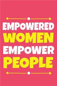 Empowered Women Empower People