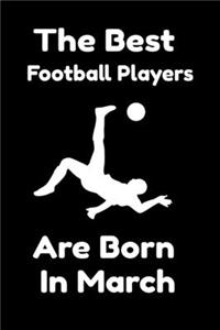 The Best Football Players Are Born In March