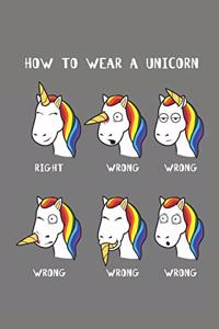 How To Wear A Unicorn