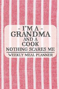 I'm a Grandma and a Cook Nothing Scares Me Weekly Meal Planner