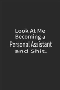 Look at me becoming a Personal Assistant and shit