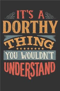 Its A Dorthy Thing You Wouldnt Understand