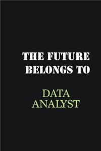 The future belongs to Data Analyst