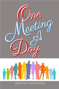 One Meeting A Day