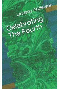 Celebrating The Fourth