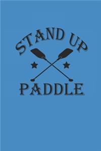 Stand Up Paddle