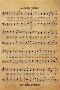 A Mighty Fortress Hymn Dot Grid Journal