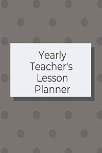 Yearly Teacher's Lesson Planner