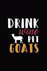 Drink Wine Goats
