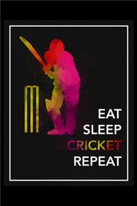 Eat Sleep Cricket Repeat