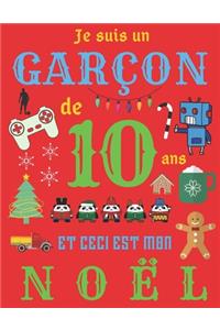 Je suis un garçon de 10 ans et ceci est mon Noël