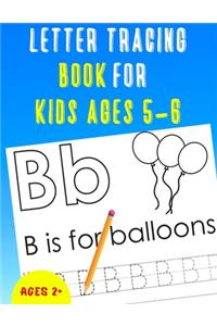 Letter Tracing Book for Kids Ages 5-6