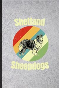 Shetland Sheepdogs