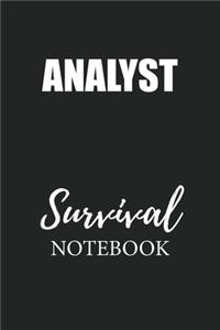 Analyst Survival Notebook