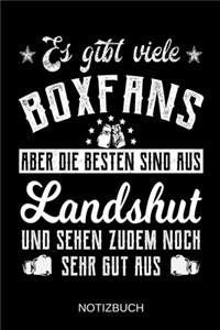 Es gibt viele Boxfans aber die besten sind aus Landshut und sehen zudem noch sehr gut aus