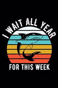 I Wait All Year for This Week