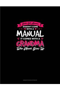 Sickle Cell Anemia Doesn't Come With A Manual It Comes With A Grandma Who Never Gives Up: Genkouyoushi Notebook