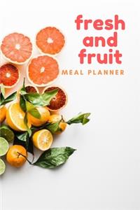 Fresh And Fruit Meal Planner