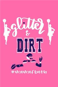 Glitter & Dirt #MomOfBoth