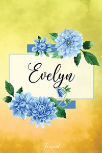 Evelyn Journal: Blue Dahlia Flowers Personalized Name Journal/Notebook/Diary - Lined 6 x 9-inch size with 120 pages