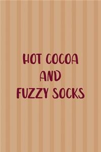 Hot Cocoa And Fuzzy Socks