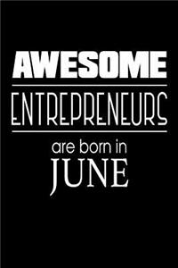 Awesome Entrepreneurs Are Born in June