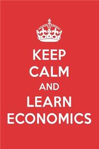 Keep Calm and Learn Economics