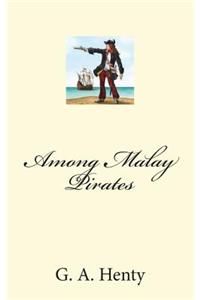 Among Malay Pirates