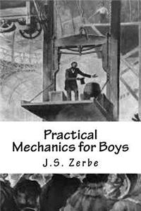 Practical Mechanics for Boys