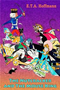 The Nutcracker and the Mouse King