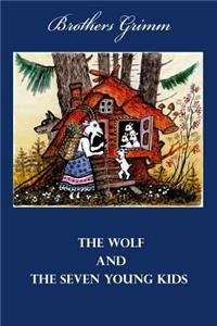 The Wolf and the Seven Young Kids (Illustrated)