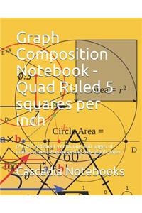 Graph Composition Notebook - Quad Ruled 5 Squares Per Inch