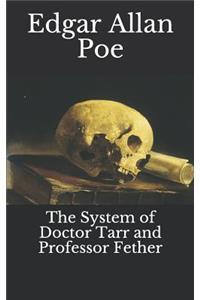 The System of Doctor Tarr and Professor Fether