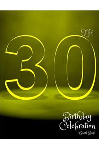 30th Birthday Celebration Guest Book