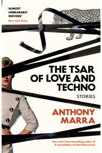 The Tsar of Love and Techno