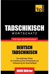 Tadschikischer Wortschatz für das Selbststudium - 9000 Wörter
