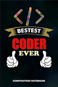 Bestest Coder Ever
