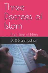 Three Decrees of Islam