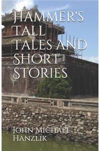 Hammer's Tall Tales and Short Stories