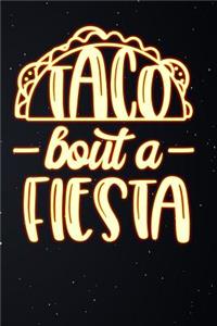 Taco Bout a Fiesta