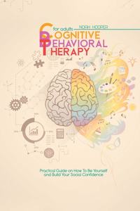 Cognitive Behavioral Therapy for Adults