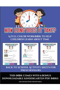 Back to School Activity Sheets for Preschoolers (How long does it take?)