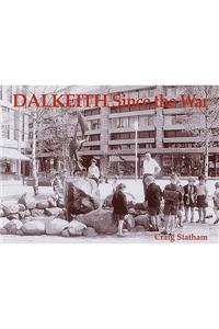Dalkeith Since the War