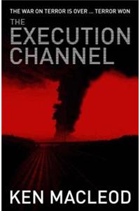 The Execution Channel
